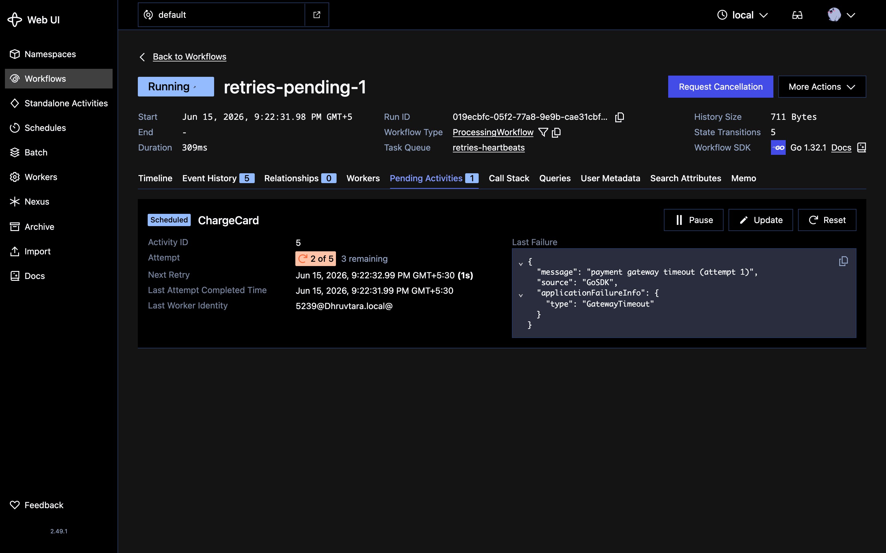 Pending Activities tab of a running Workflow: the ChargeCard Activity is Scheduled, Attempt 2 of 5 with 3 remaining, a Next Retry countdown, and a Last Failure panel showing the GatewayTimeout application error as JSON
