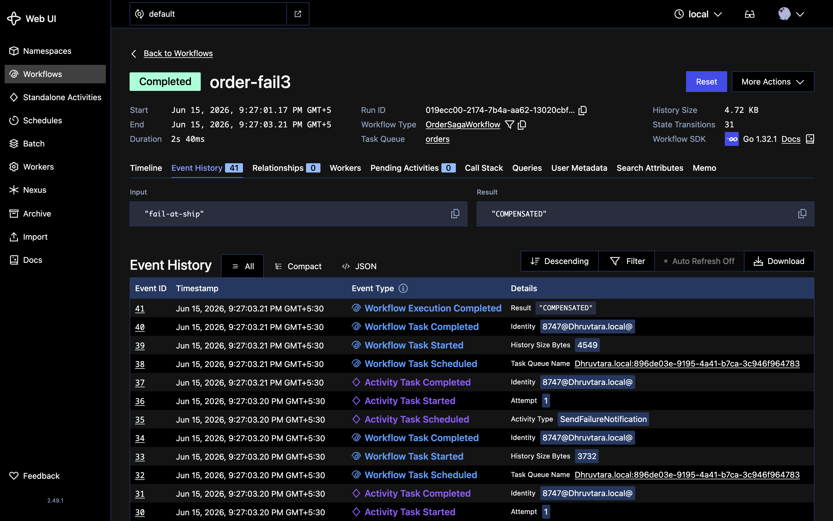 Event History for the failed saga (Completed, Result "COMPENSATED"): after Ship fails, the compensating Activities RestoreInventory, CancelPayment and SendFailureNotification are scheduled and completed, undoing the earlier ReserveInventory and AuthorizePayment
